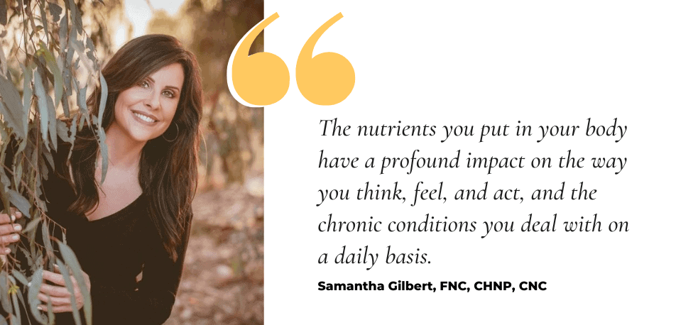 Samantha Gilbert - The Power of Nutrients: How What You Eat Impacts the Way You Think, Feel, and Act