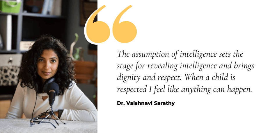 EP 24: Autism and Assumption of Competence with Dr. Vaishnavi Sarathy